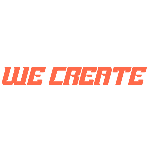 WE CREATE